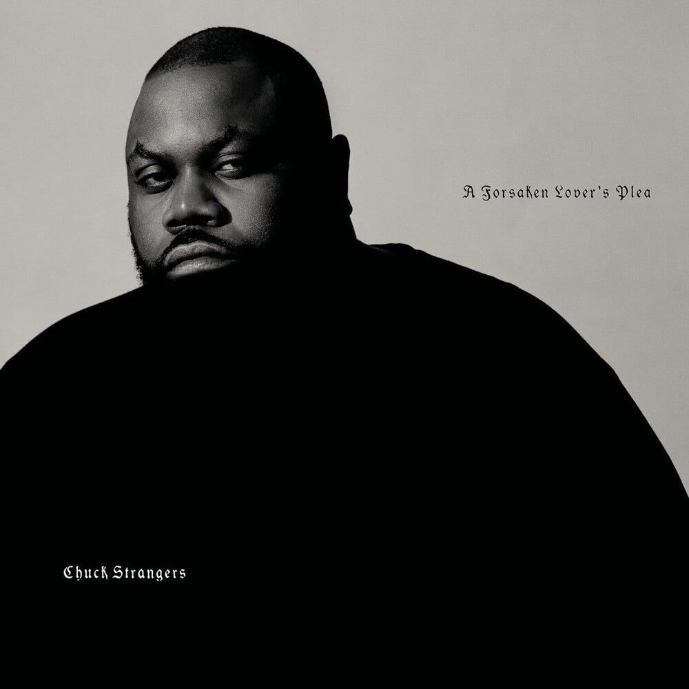 Chuck Strangers - Forsaken Lover's Plea Music CD