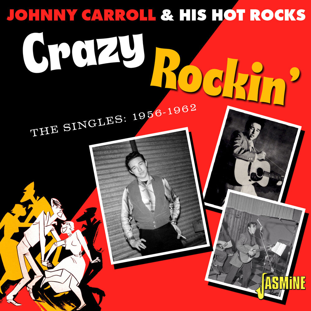Johnny Carroll / His Hot Rocks - Crazy Rockin-Singles 1956-1962 Music CD