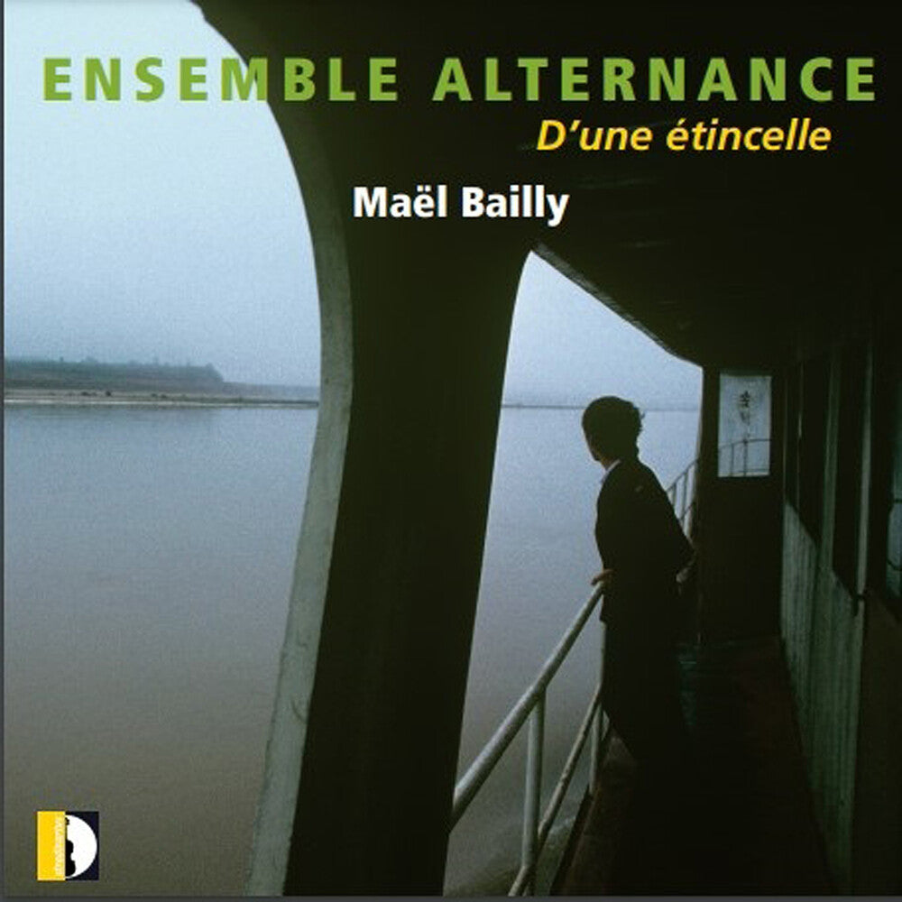 Bailly / Arsenijevic / Baldassare - Bailly: D Une Etincelle Music CD