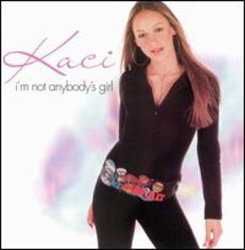 Kaci Battaglia - I'm Not Anybody's Girl Music CD