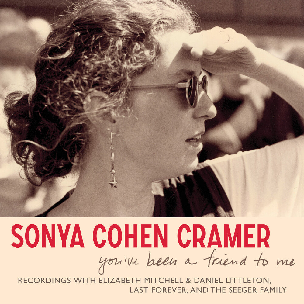 Sonya Cramer Cohen - You've Been A Friend To Me Music CD