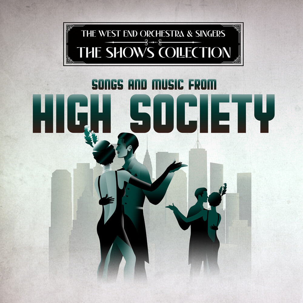 West End Orchestra & Singers - Performing Songs and Music from High Society Music CD
