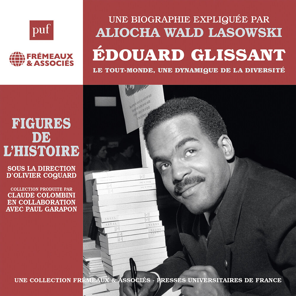 Aliocha Lasowski Wald - Ledouard Glissant Le Tout-Monde, Une Dynamique Music CD