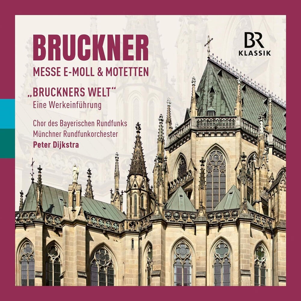 Bruckner / Munchner Rundfunkorchester - Mass In E Minor & Motets - Bruckner's World Music CD