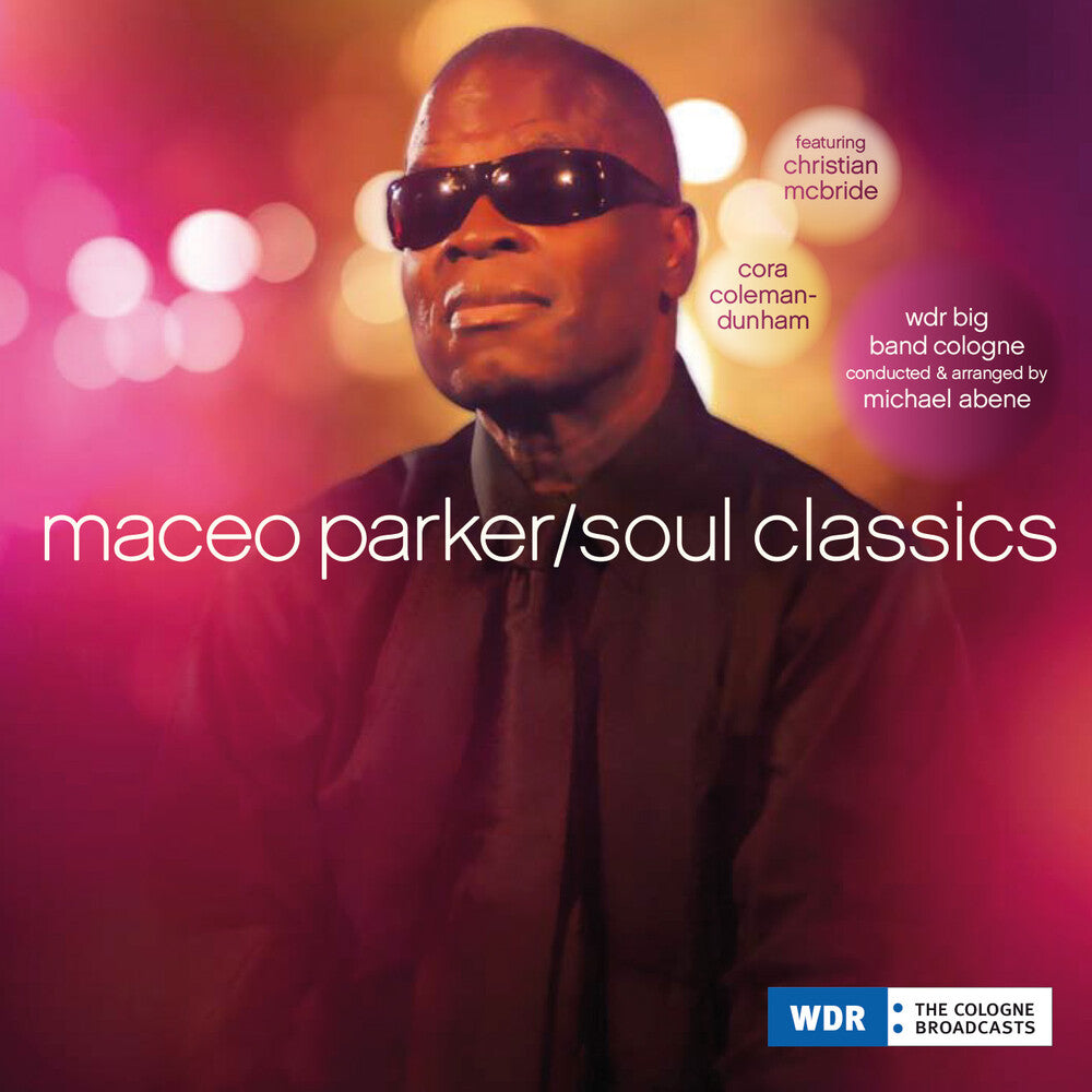 Maceo Parker - Soul Classics Music CD