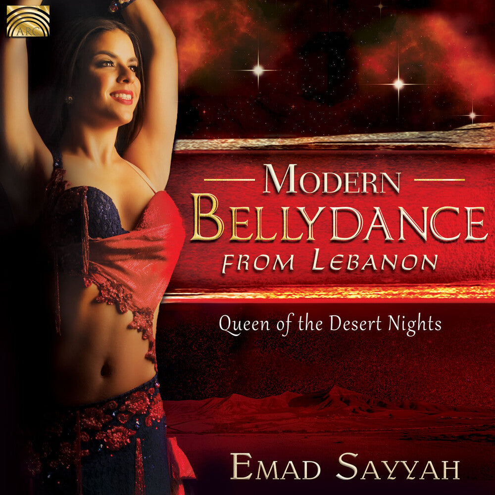 Emad Sayyah - Modern Bellydance From Lebanon: Queen Of The Desert Nights Music CD