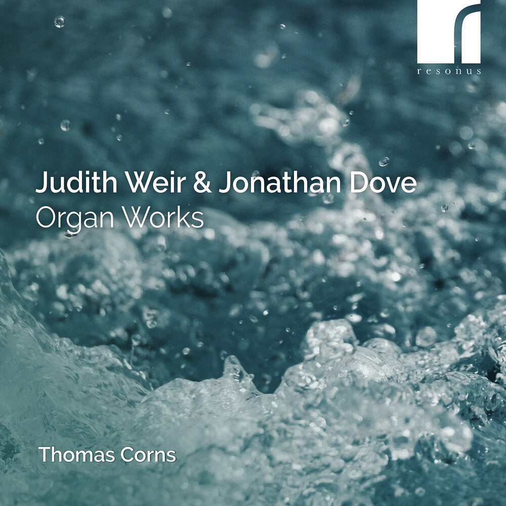 Dove / Weir / Corns - Organ Works Music CD