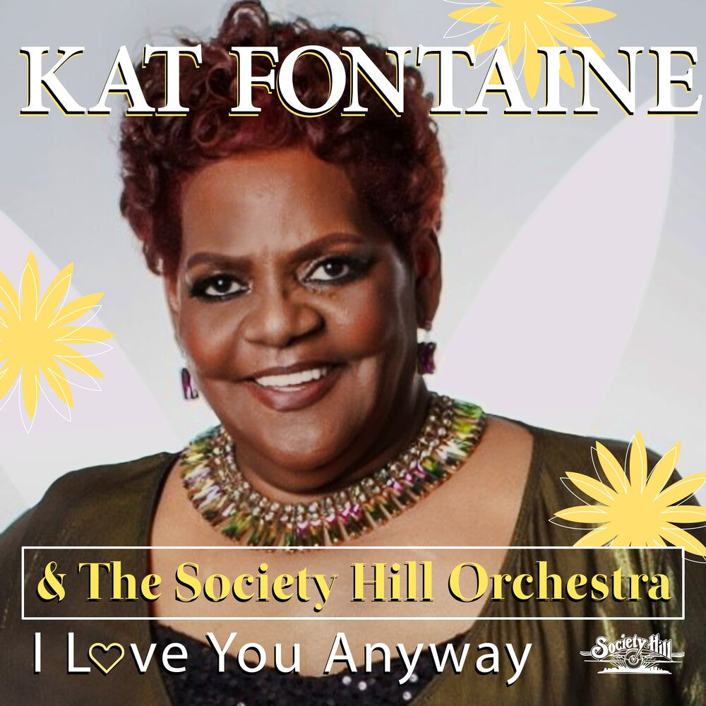 Kat Fontaine & The Society Hill Orchestra - I Love You Anyway (Mod) Music CD