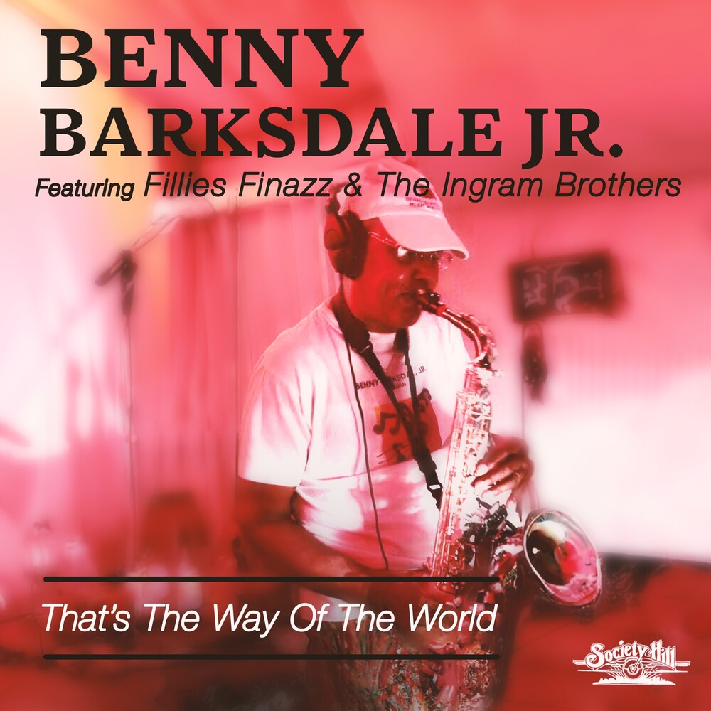 Benny Barksdale Jr. - That's The Way Of The World (Mod) Music CD