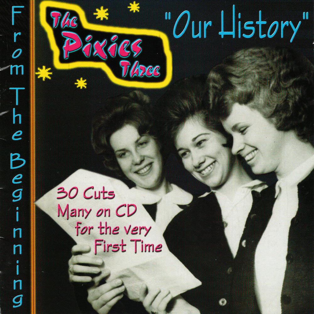 Pixies Three - Our History: From The Beginning Music CD
