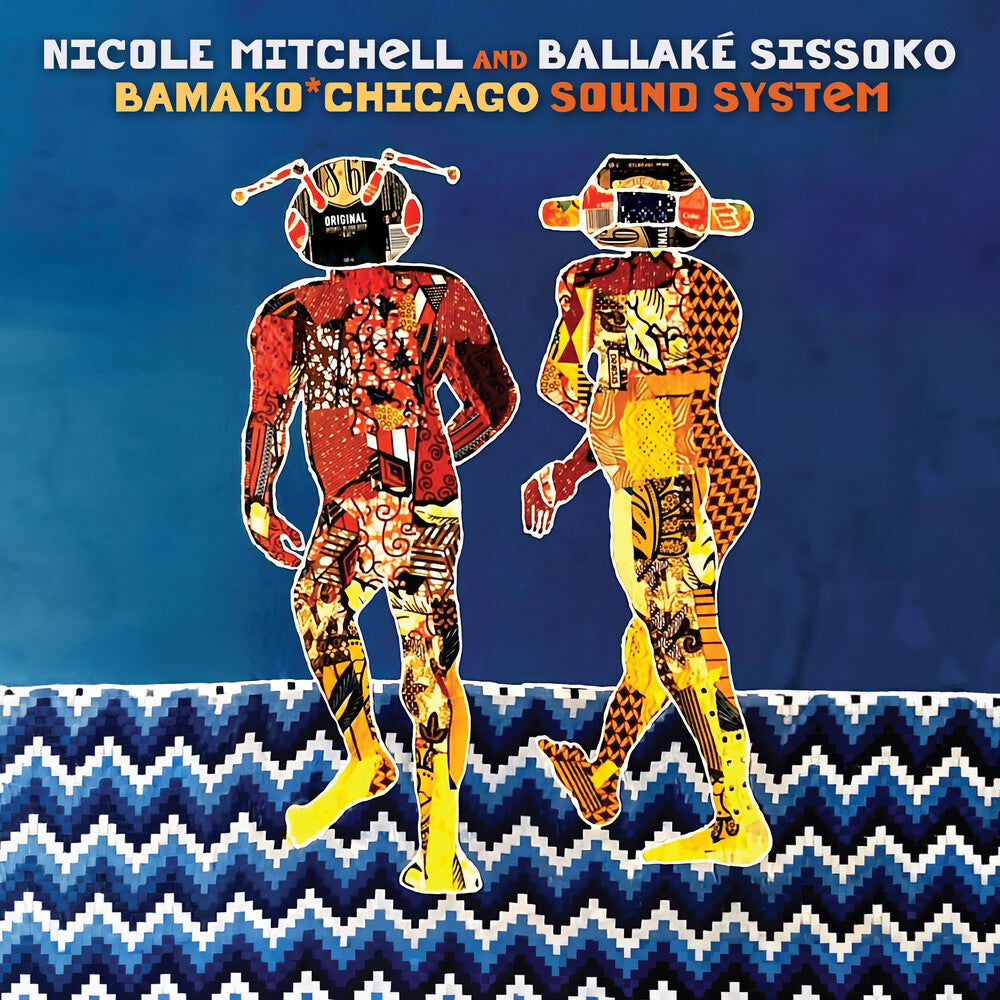 Nicole Mitchell & Sissoko,Ballake - Bamako Chicago Sound System Music CD