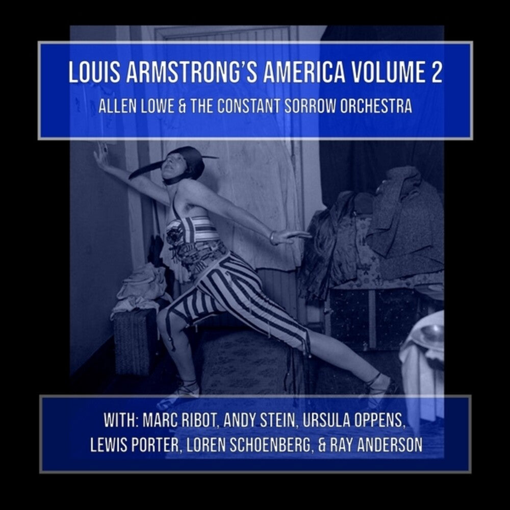 Allen Lowe / Constant Sorrow Orchestra - Louis Armstrong's America Volume 2 Music CD