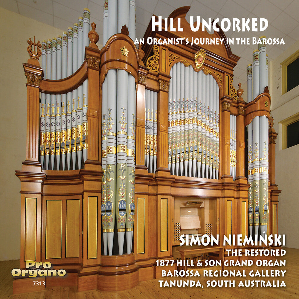 Bernard / Raczkowski / Nieminski - Hill Uncorked - An Organist's Journey In The Music CD