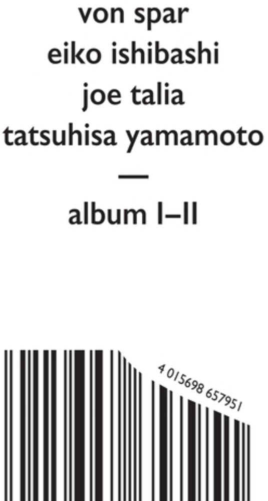 Von Spar / Eiko Ishibashi / Talia,Joe - Album I / Album Ii Music CD
