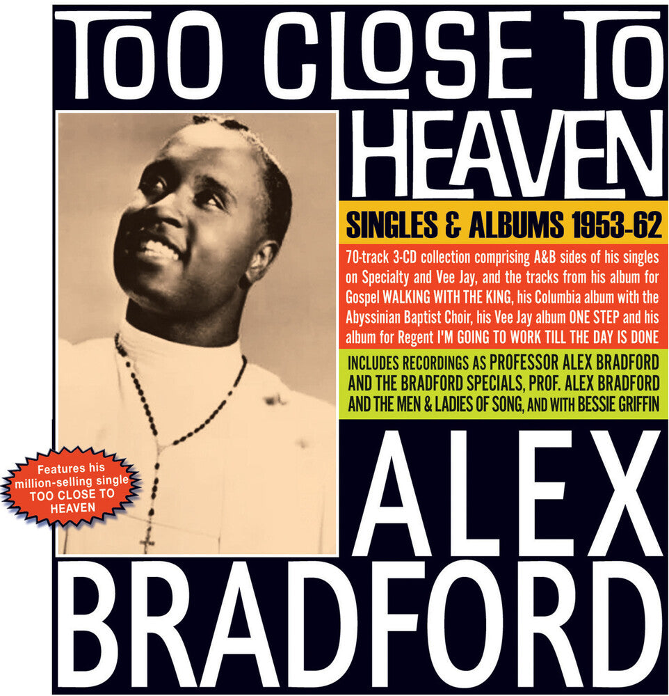 Alex Bradford - Too Close To Heaven: Singles & Albums 1953-62 Music CD