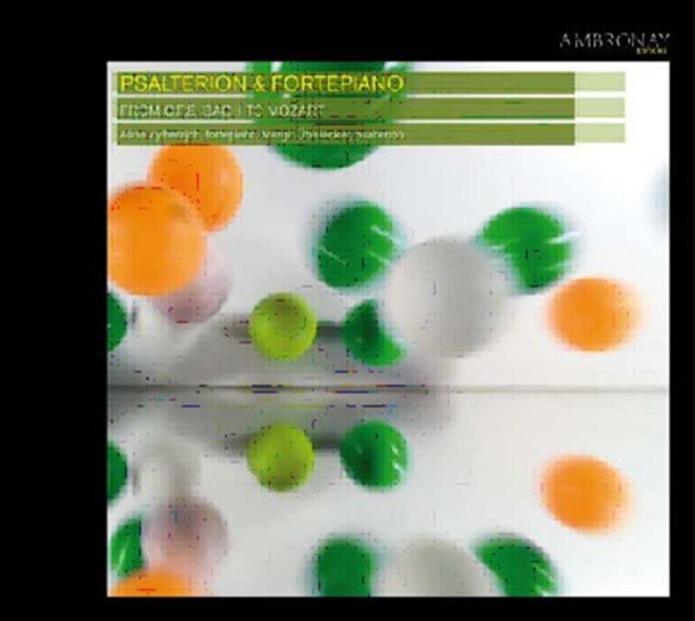 Psalterion & Fortepiano - From Bach to Mozart Music CD