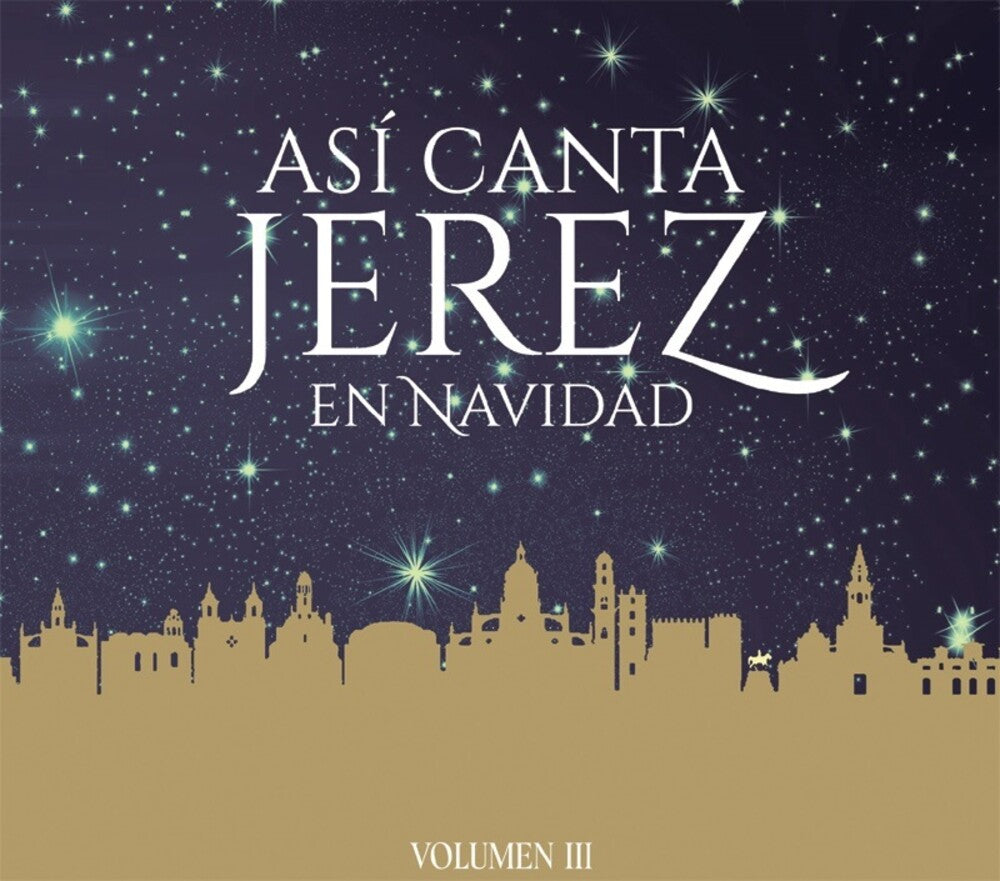 Asi Canta Jerez - Asi Canta Jerez En Navidad Vol Iii (Spa) Music CD