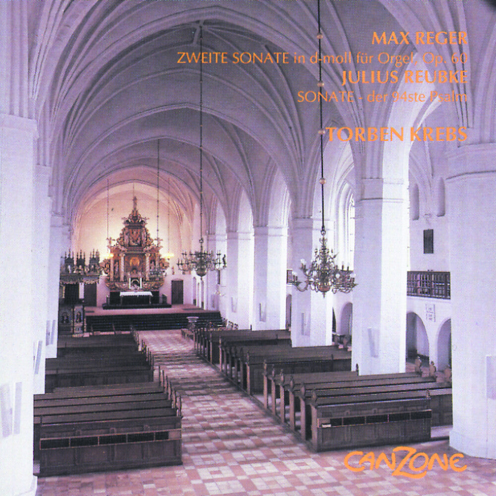 Reger / Reubke / Krebs - Zweite Sonate / Sonate-The 94th Psalm Music CD