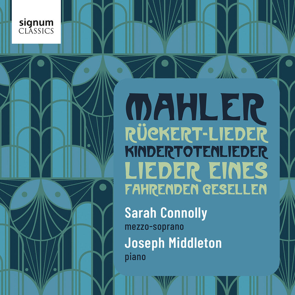 Mahler / Middleton / Connolly - Ruckert-Lieder Lieder Eines Fahrenden Gesellen Music CD