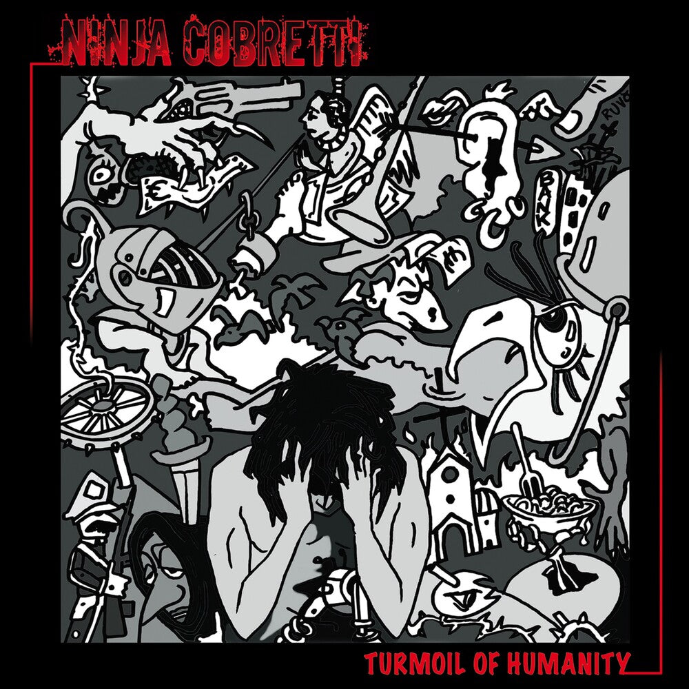 Ninja Cobretti - Turmoil Of Humanity Music CD