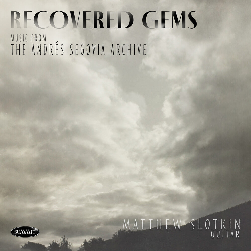 Matthew Slotkin - Recovered Gems: Music From The Andres Segovia Music CD