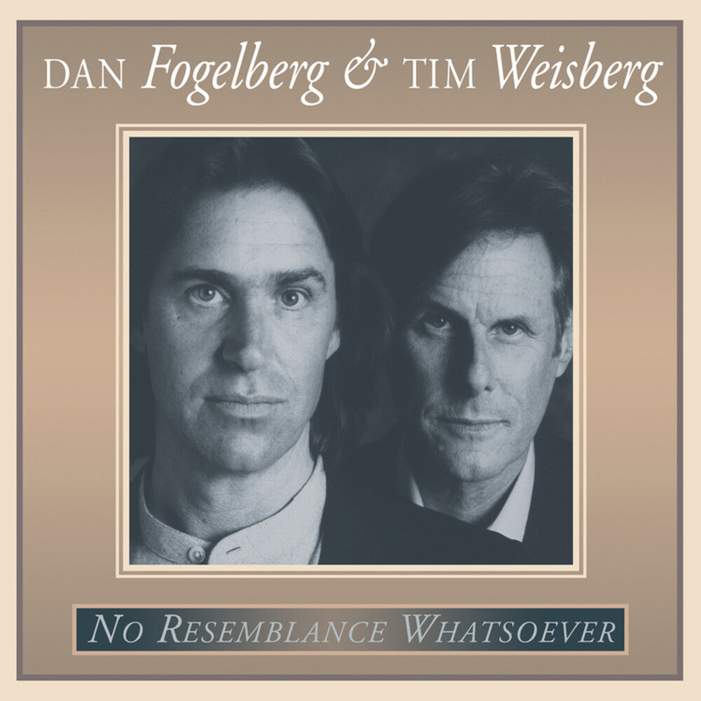 Dan Fogelberg / Weisberg,Tim - No Resemblance Whatsoever Music CD
