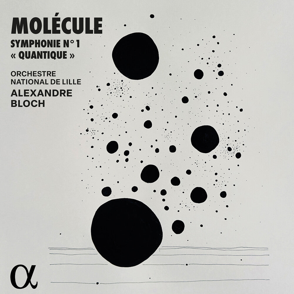 Molecule / Bloch / Orchestre National De Lille - Symphonie No. 1 Quantique Music CD