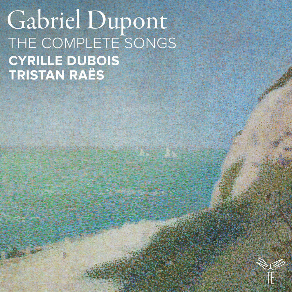 Cyrille Dubois / Raes,Tristan - Gabriel Dupont: The Complete Songs Music CD