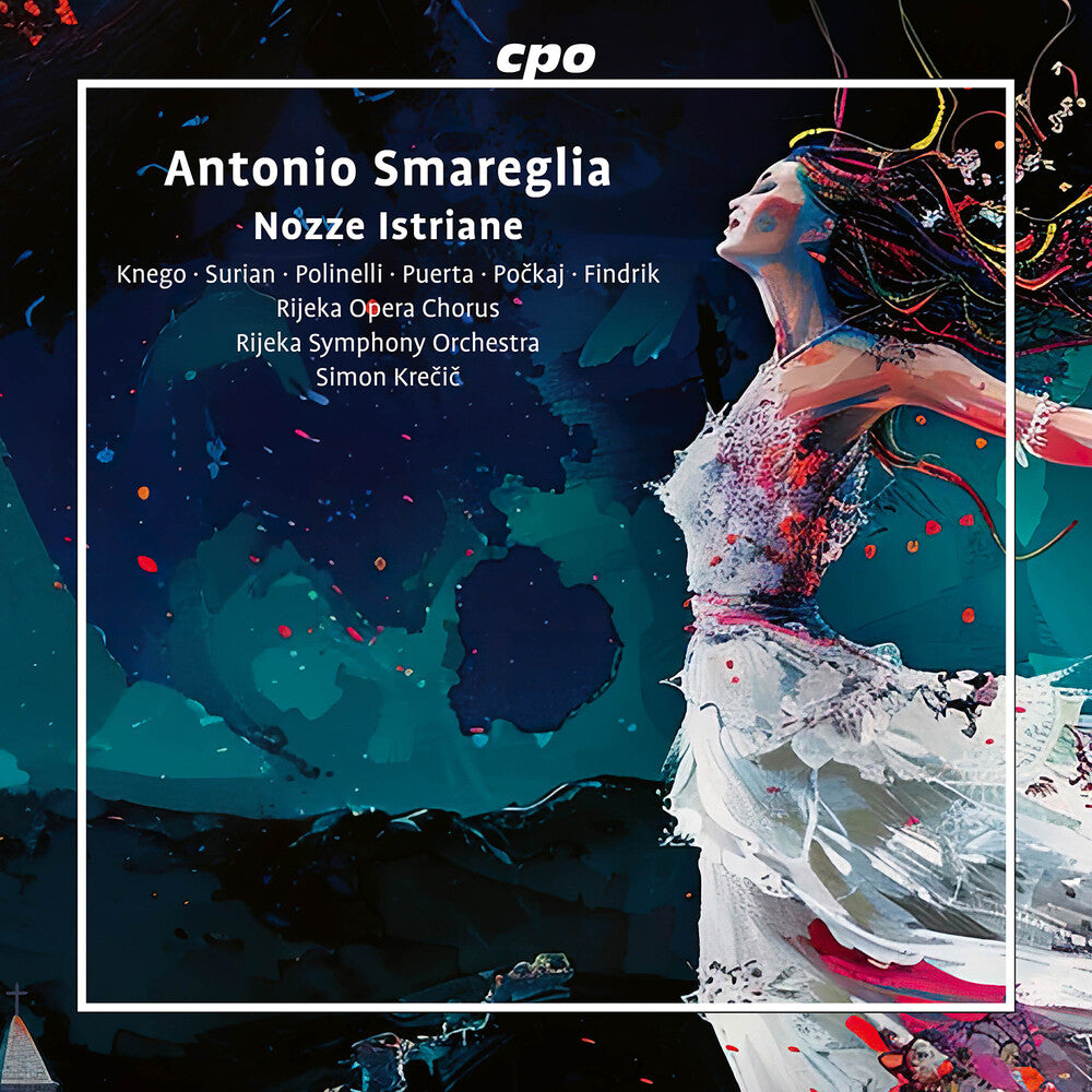 Smareglia - Nozze Istriane Music CD