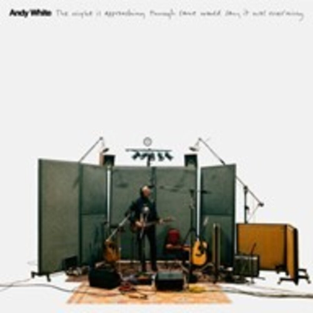 Andy White - Night Is Approaching Though Some Would Say It Was Music CD