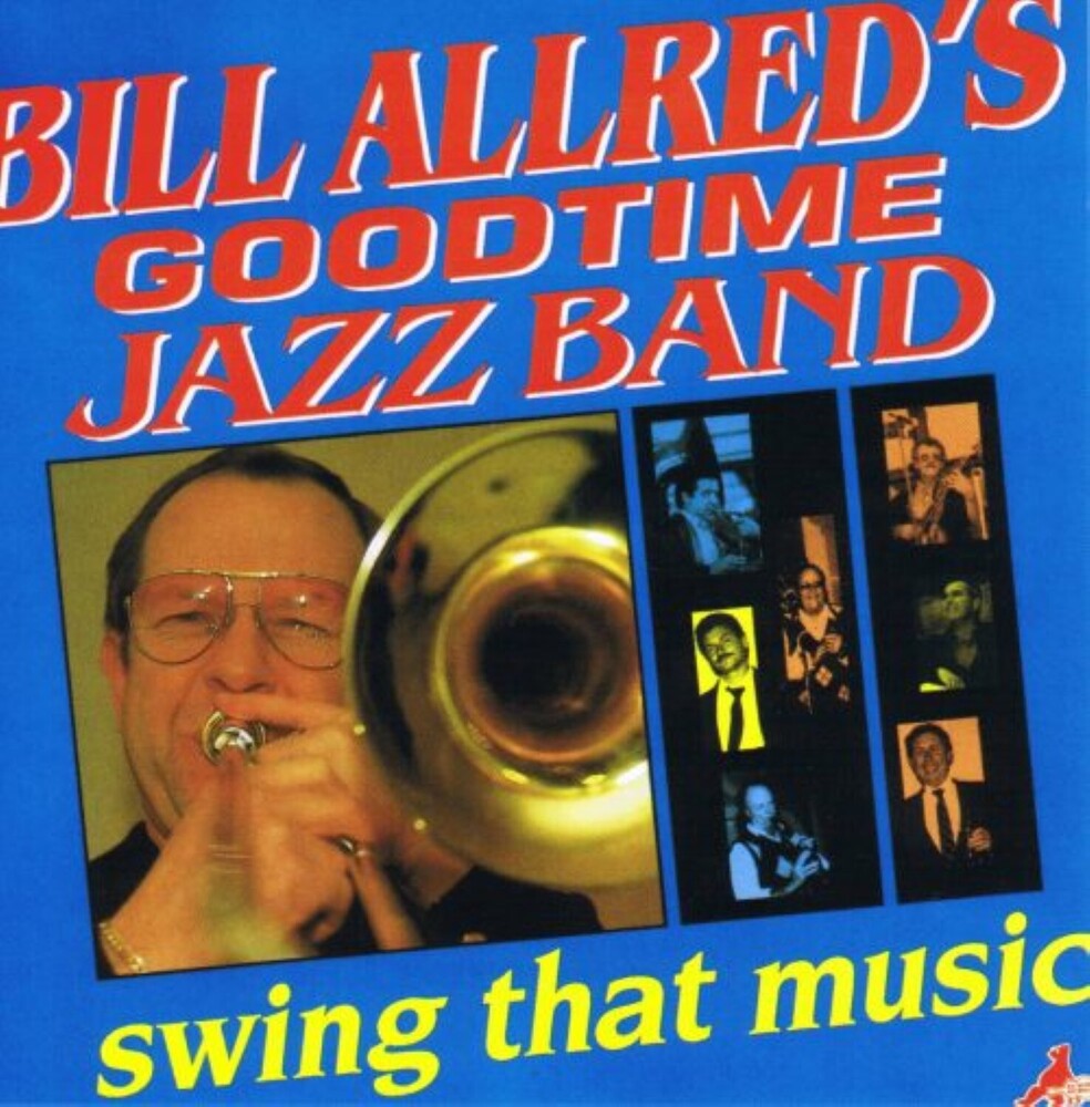 Bill Allred - Swing That Music Music CD