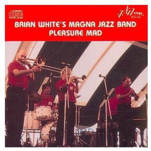 Brian White & Magna Jazz Band - Brian White's Magna Jazz Band Music CD