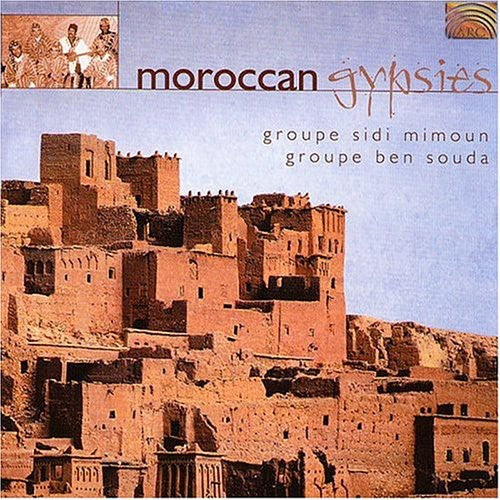 Groupe Sidi Mimoun-Groupe Ben Souda - Moraccan Gypsies Music CD