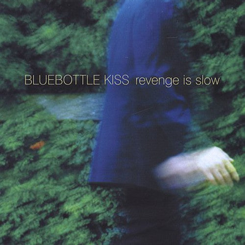 Bluebottle Kiss - Revenge Is Slow Music CD