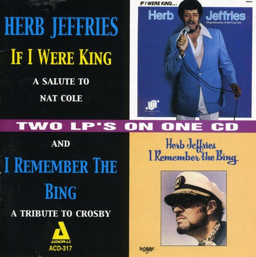 Herb Jeffries - If I Were King/I Remember The Bing Music CD