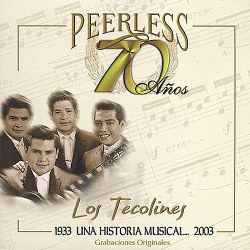 Los Tecolines - 70 Anos Peerless Una Historia Musical Music CD