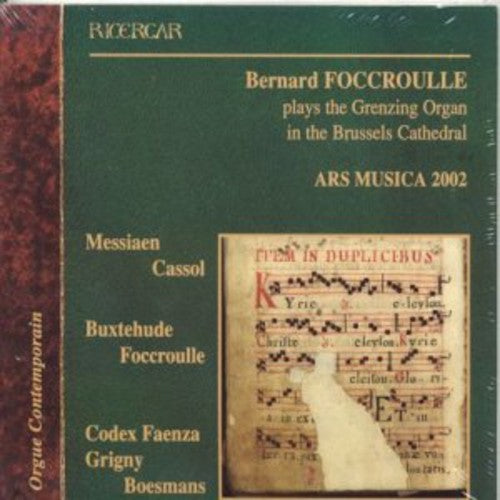 BERNARD FOCCROULLE - Organ Recital at Grenzing Organ Brussels Cathedral Music CD