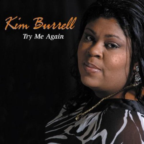 Kim Burrell - Try Me Again Music CD