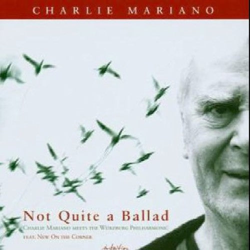 Charlie Mariano - Not Quite Ballads Music CD