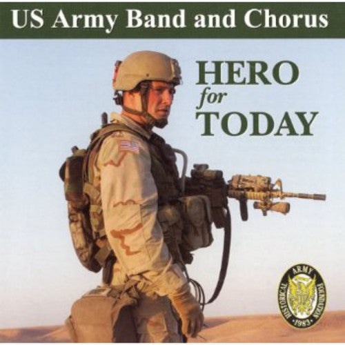 U.S. Army Band & Chorus - Hero for Today Music CD