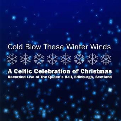 Cold Blow These Winter Winds - Cold Blow These Winter Winds Music CD