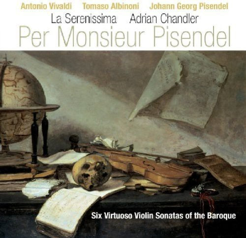 Per Monsieur Pisendel - Per Monsieur Pisendel: 6 Virtuoso Violin Stas Music CD