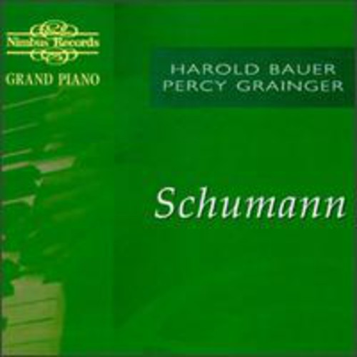 Harold Bauer - Recital of Works: Schumann Music CD