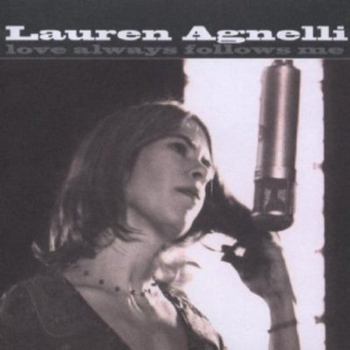 Lauren Agnelli - Love Always Follows Me Music CD
