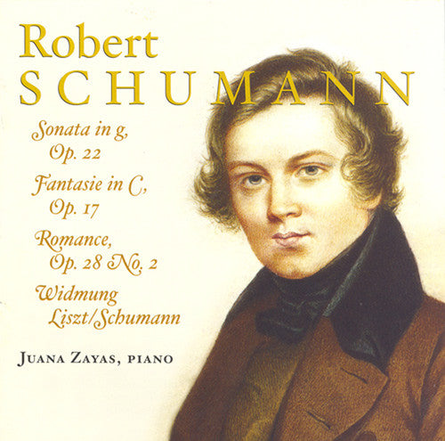 Juana Zayas - Treasury of Piano Works By Robert Schumann Music CD