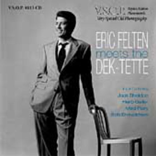 Eric Felten - Eric Felten Meets the Dek-Tette Music CD