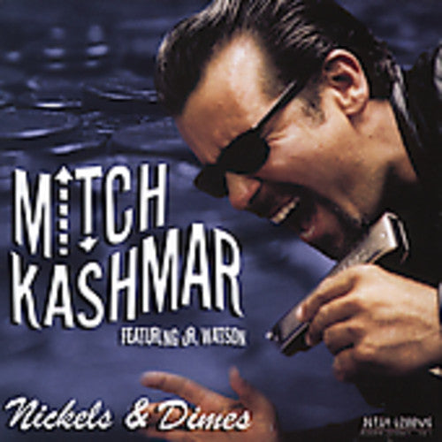 Mitch Kashmar - Nickels and Dimes Music CD