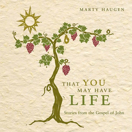Marty Haugen - That You May Have Life Music CD