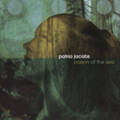 Jacobs, Patria - Poison of the Sea Music CD