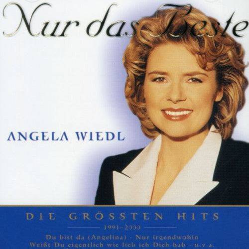 Angela Wiedl - Nur Das Beste Music CD